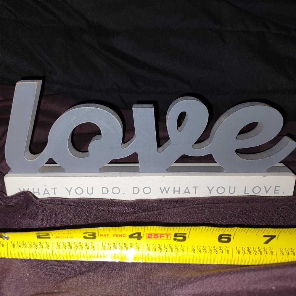 Wood "Love What You Do . Do What You Love" Sign